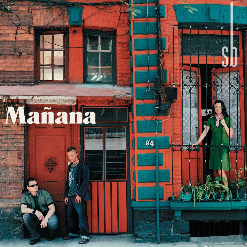 Sin Bandera - Mañana